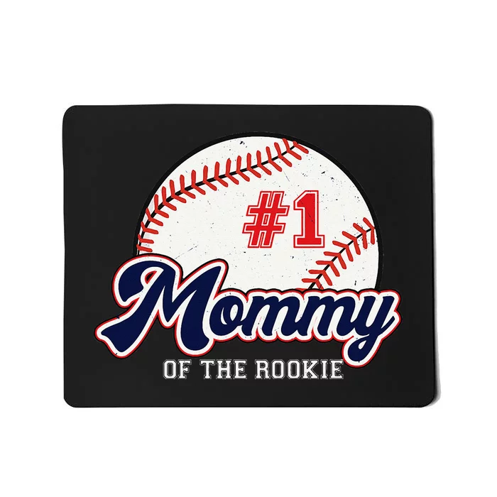 Mommy of the Rookie Tee Rookie of the Year Baseball Mama Mousepad