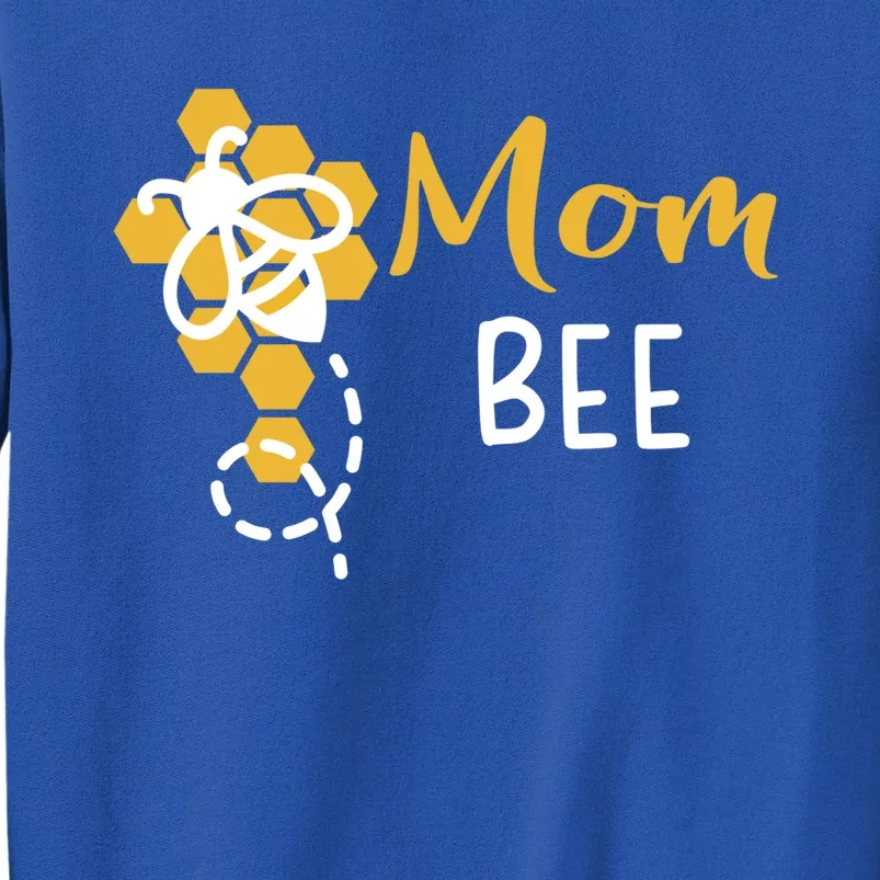 Mom Of The Bee 1st Birthday Outfit First Bee Day Family Cool Gift Tall Sweatshirt