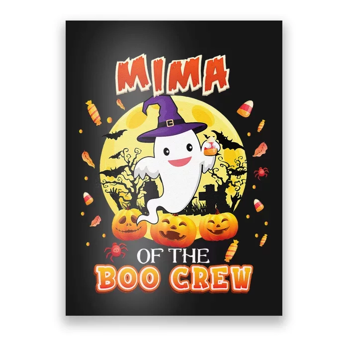 Mima Of The Boo Crew Halloween Cute Ghost Pumpkin Scary Poster