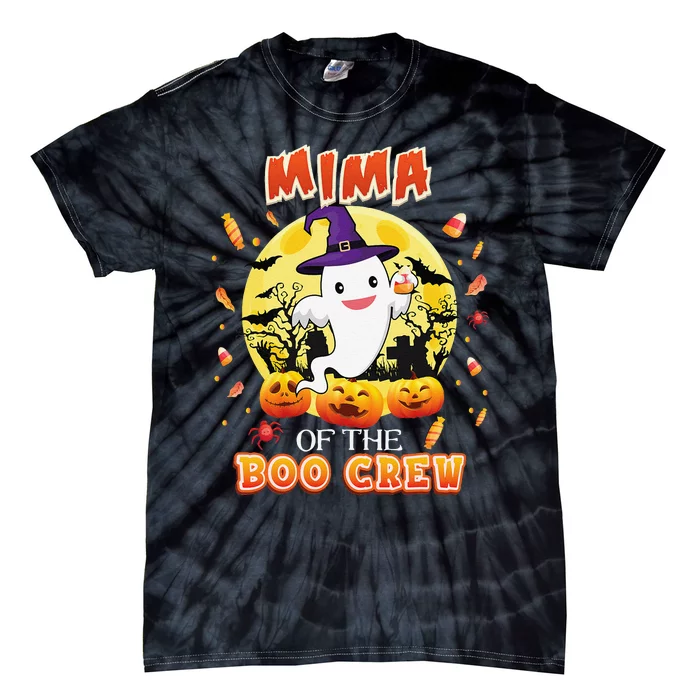 Mima Of The Boo Crew Halloween Cute Ghost Pumpkin Scary Tie-Dye T-Shirt