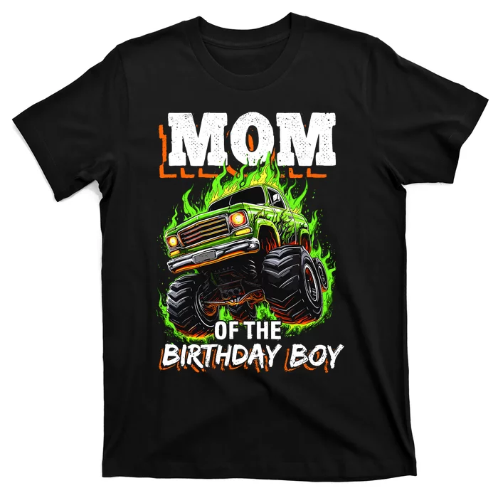 Mom Of The Birthday Boy Monster Truck Birthday Novelty T-Shirt