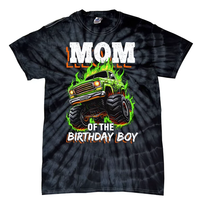 Mom Of The Birthday Boy Monster Truck Birthday Novelty Tie-Dye T-Shirt