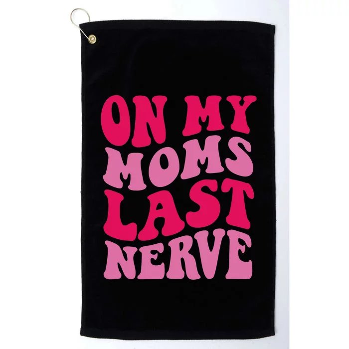 Mommy Of The Birthday Girl Unicorn Flossing MomOn My Mom's Last Nerve Platinum Collection Golf Towel