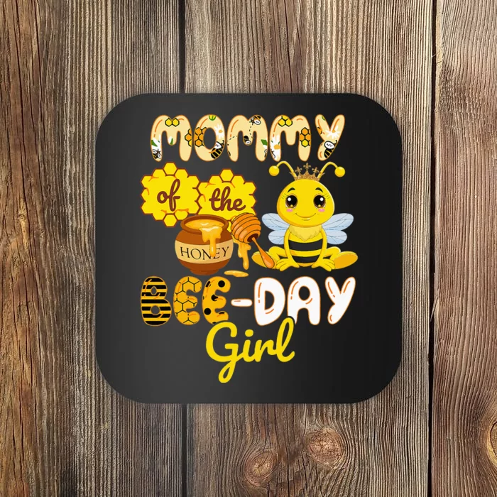 Mommy Of The Bee Day Girl Funny Bee Birthday Party Coaster