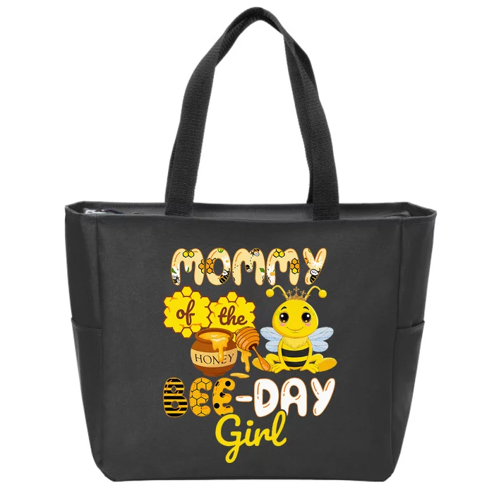 Mommy Of The Bee Day Girl Funny Bee Birthday Party Zip Tote Bag