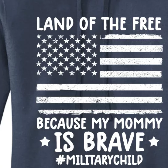 Month Of The Military Land Of Free Because My Mommy Is Brave Cute Gift Women's Pullover Hoodie