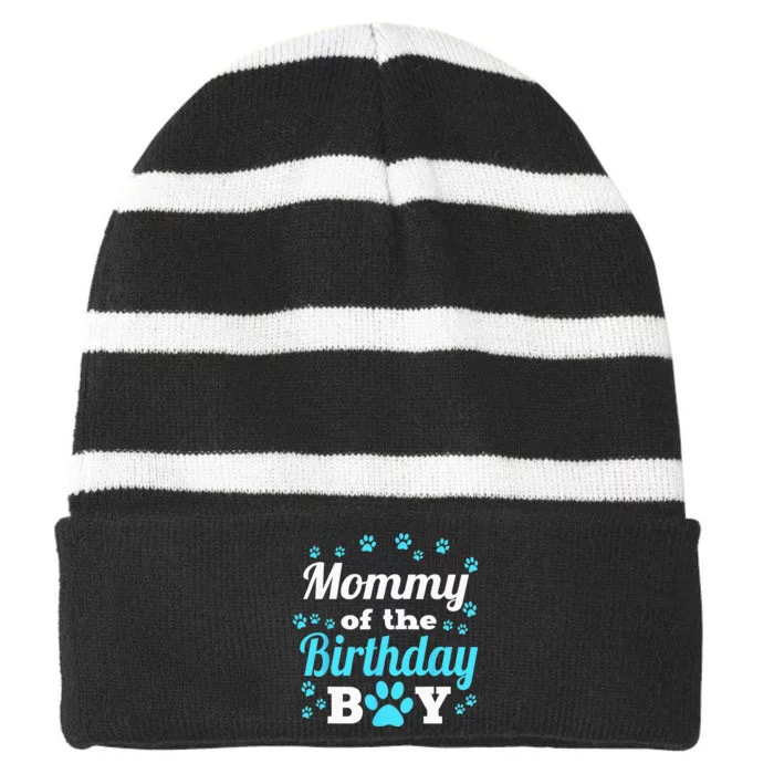 Mommy Of The Birthday Boy Dog Paw Bday Party Celebration Striped Beanie with Solid Band