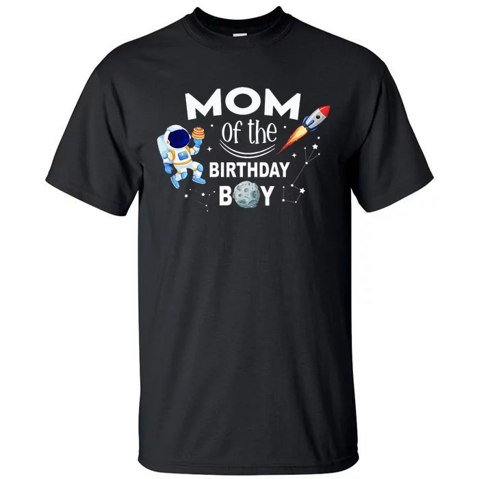 Mom of The Birthday Space Astronaut gift for Birthday Tall T-Shirt