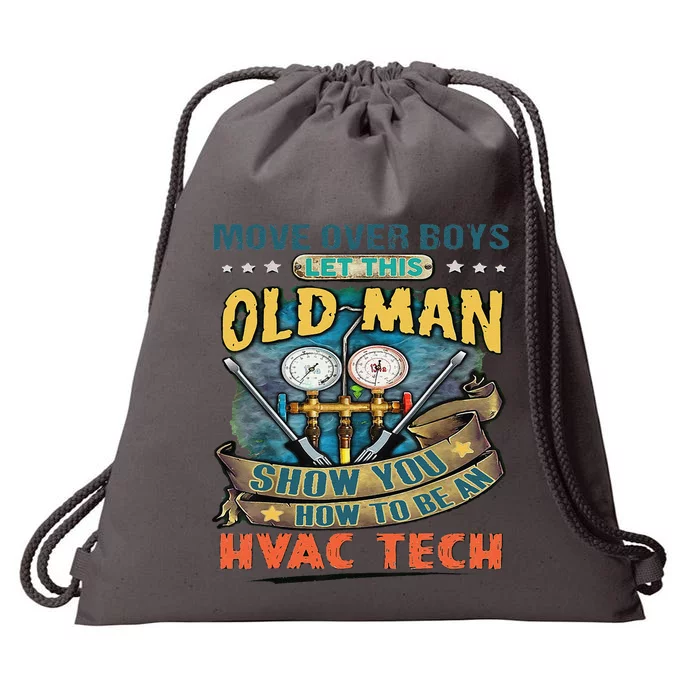 Move Overlet This Old Man Show You How To Be An Hvac Drawstring Bag