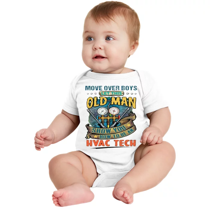 Move Overlet This Old Man Show You How To Be An Hvac Baby Bodysuit