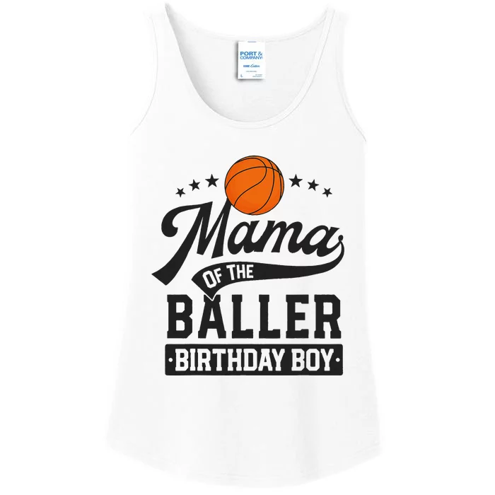 Mama Of The Baller Birthday Mom Basketball Themed Party Ladies Essential Tank