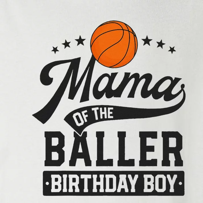 Mama Of The Baller Birthday Mom Basketball Themed Party Toddler Long Sleeve Shirt