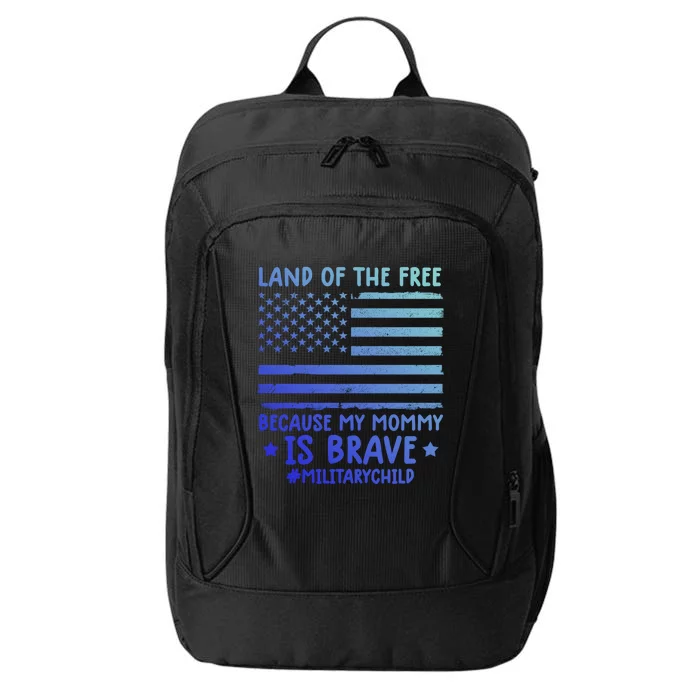 Month Of The Military Land Of Free Because My Mommy Is Brave Meaningful Gift City Backpack