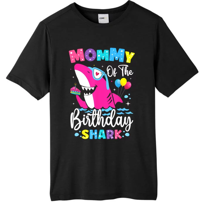 Mommy Of The Shark Birthday Mom Matching Family ChromaSoft Performance T-Shirt