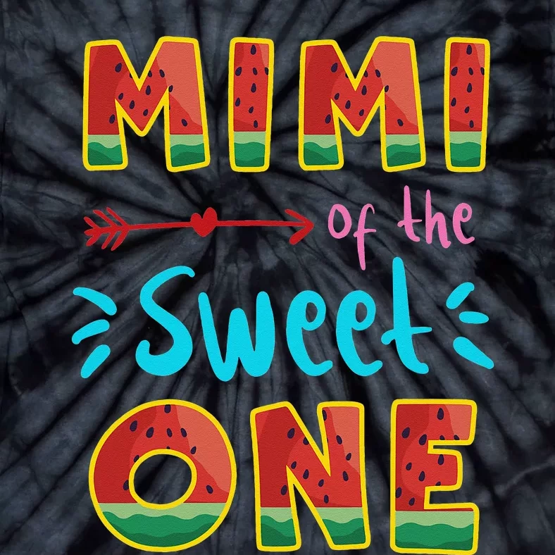 Mimi Of The Sweet One Watermelon 1st First Birthday Family Tie-Dye T-Shirt