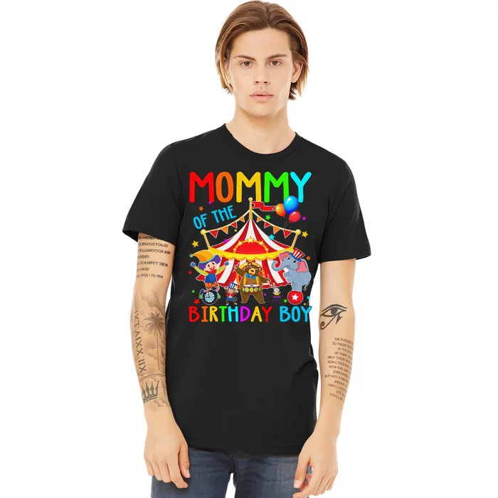 Mommy Of The Birthday Carnival Circus Themed Family Bday Premium T-Shirt