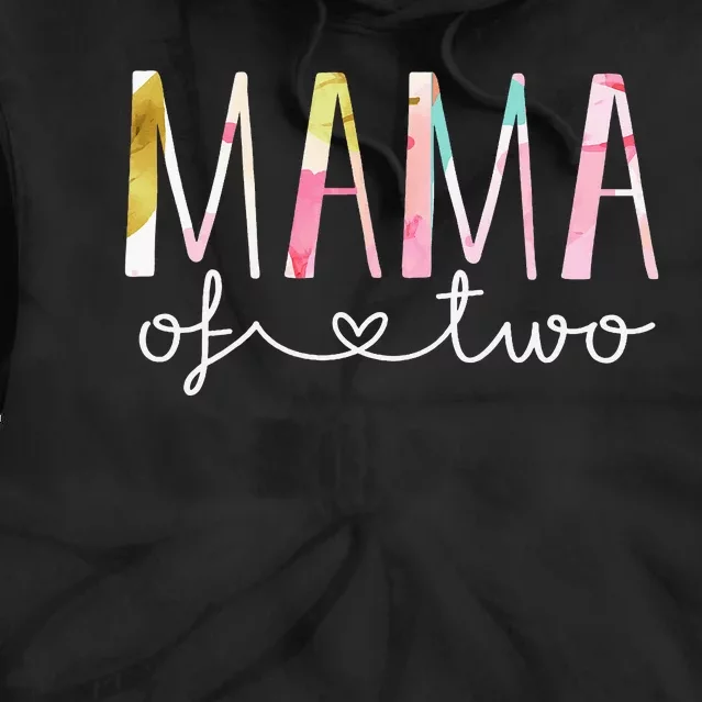 Mama Of Two Cute Floral Design Twin Mom Mother Of 2 Tie Dye Hoodie