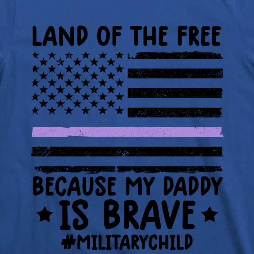 Month Of The Military Land Of Free Because My Daddy Is Brave Gift T-Shirt