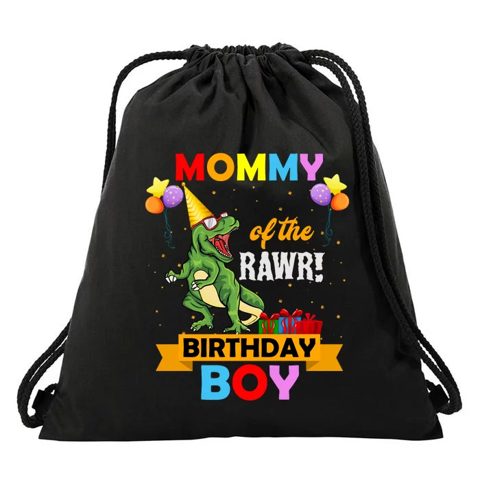 MOMMY OF THE RAWR BIRTHDAY BOY Drawstring Bag