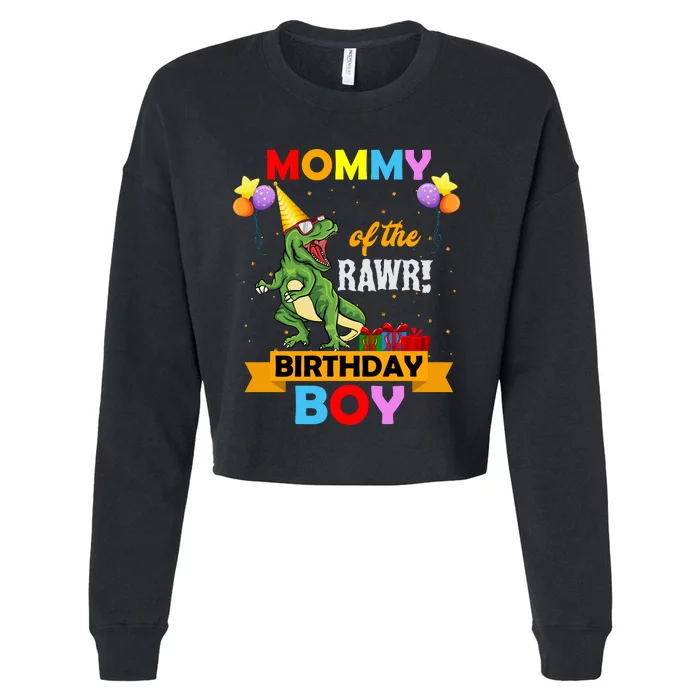 MOMMY OF THE RAWR BIRTHDAY BOY Cropped Pullover Crew