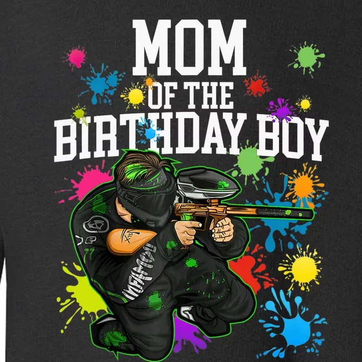 Mom Of The Birthday Boy Paintball Sport Matching Family Toddler Sweatshirt