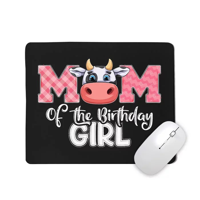 Mom of The Birthday Cow Family Cow Farm Matching Mousepad