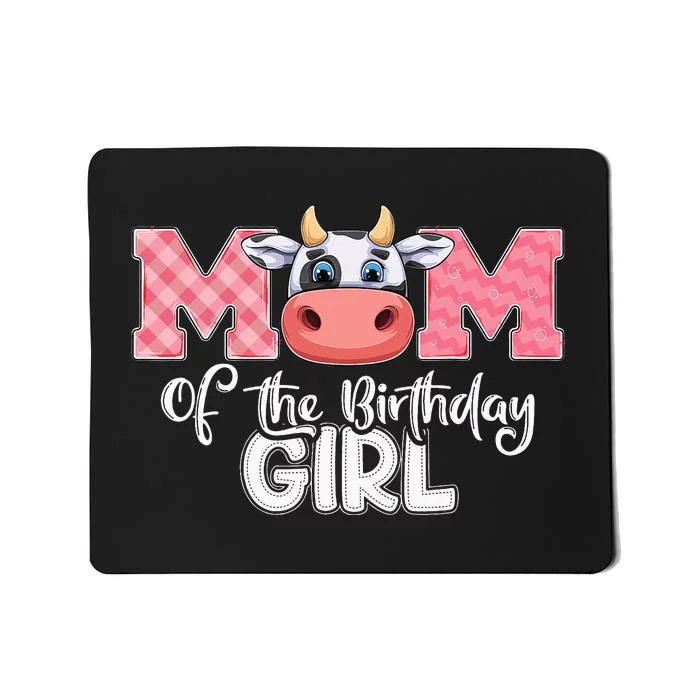 Mom of The Birthday Cow Family Cow Farm Matching Mousepad