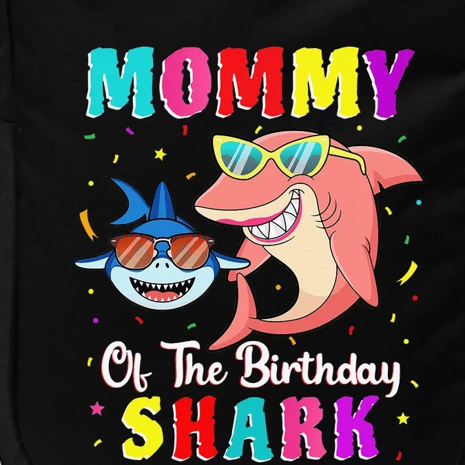 Mommy Of The Shark Birthday Family Matching Birthday Son Impact Tech Backpack