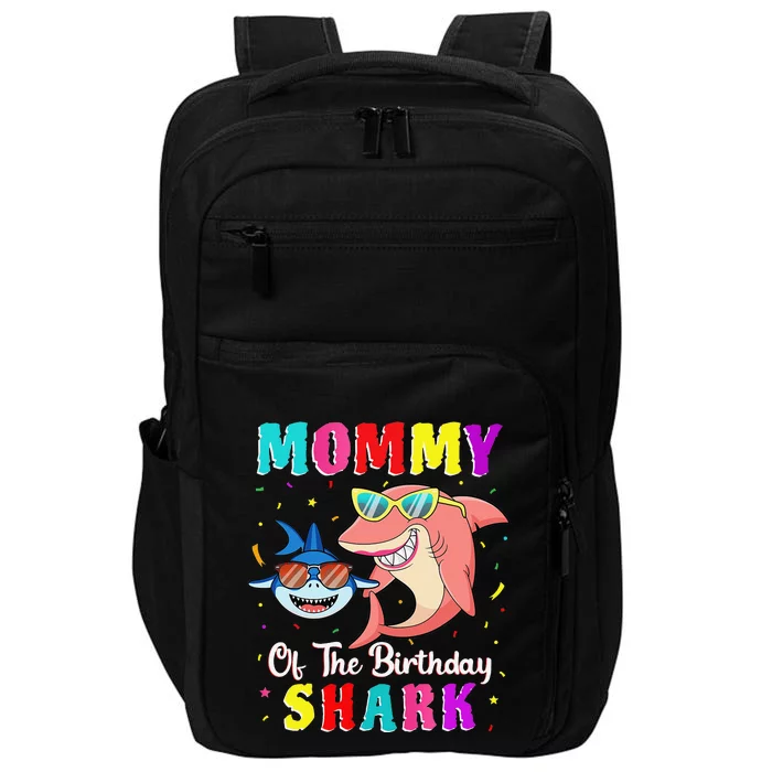 Mommy Of The Shark Birthday Family Matching Birthday Son Impact Tech Backpack