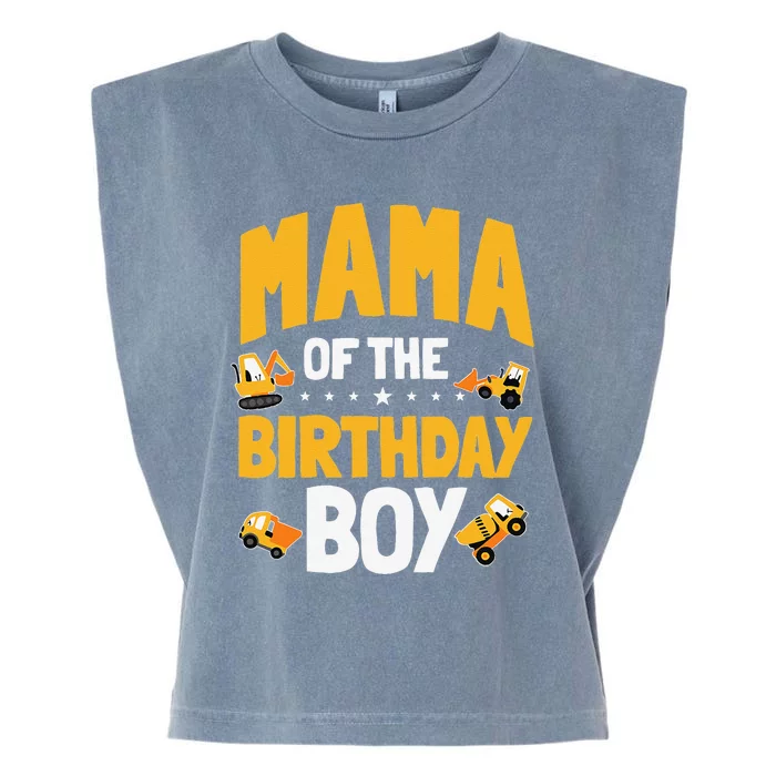 Mama Of The Birthday Bboy Construction Worker Bday Party Garment-Dyed Women's Muscle Tee