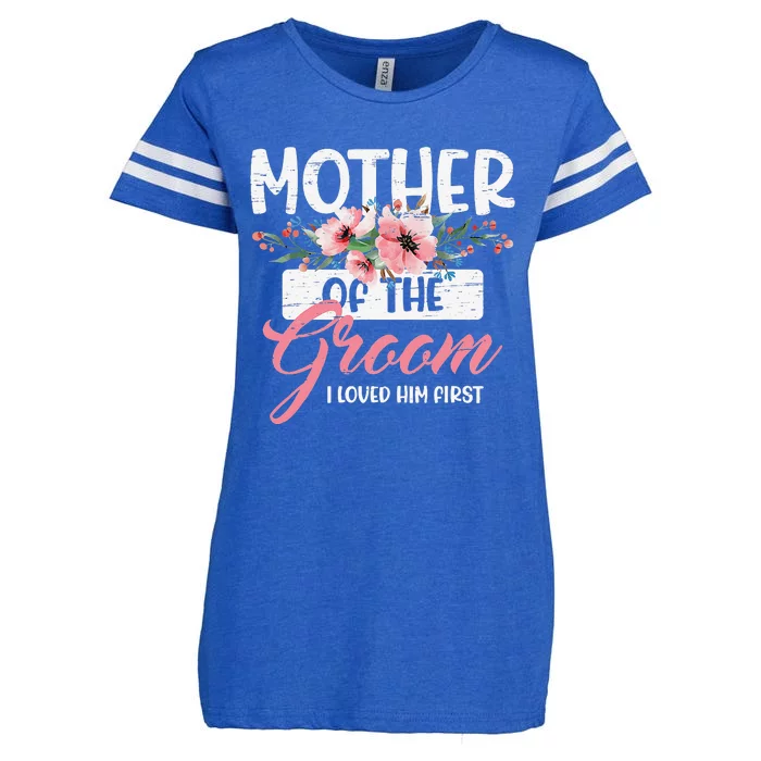 Mother of the Groom I Loved Him First Mothers Day Wedding Enza Ladies Jersey Football T-Shirt