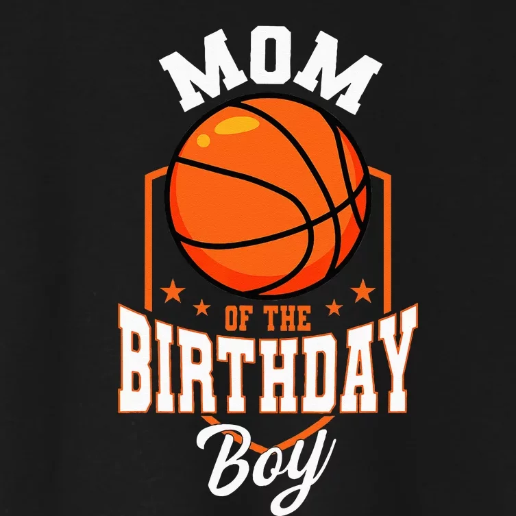 Mom Of The Birthday Boy Basketball Theme Bday Party Women's Crop Top Tee