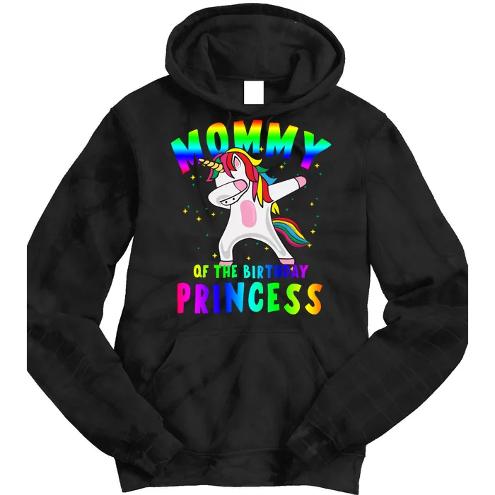 Mommy Of The Birthday Princess Magical Unicorn Tie Dye Hoodie