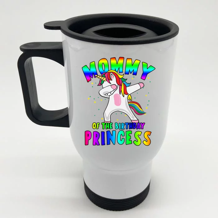 Mommy Of The Birthday Princess Magical Unicorn Front & Back Stainless Steel Travel Mug