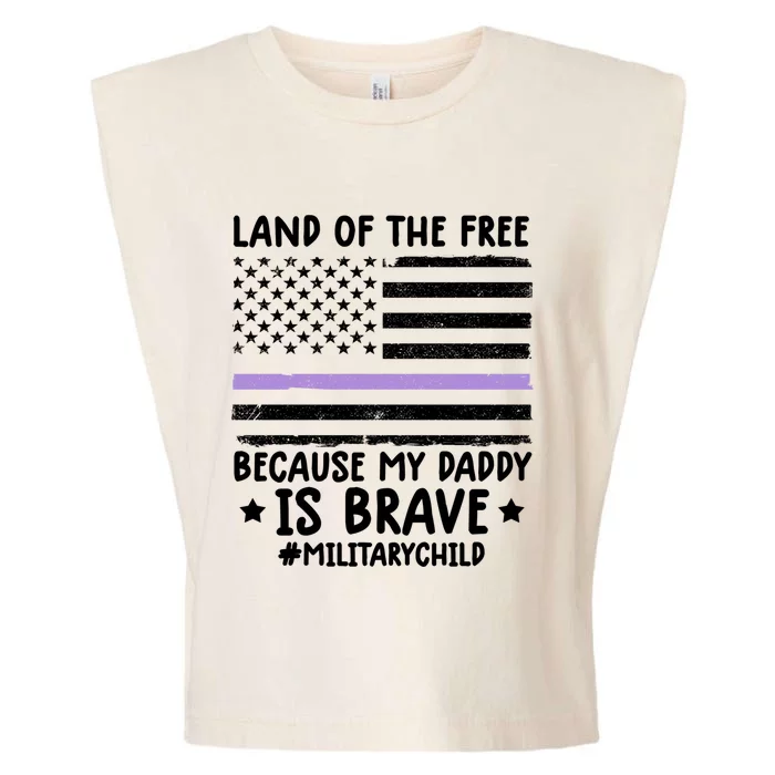 Month Of The Military Land Of Free Because My Daddy Is Brave Meaningful Gift Garment-Dyed Women's Muscle Tee