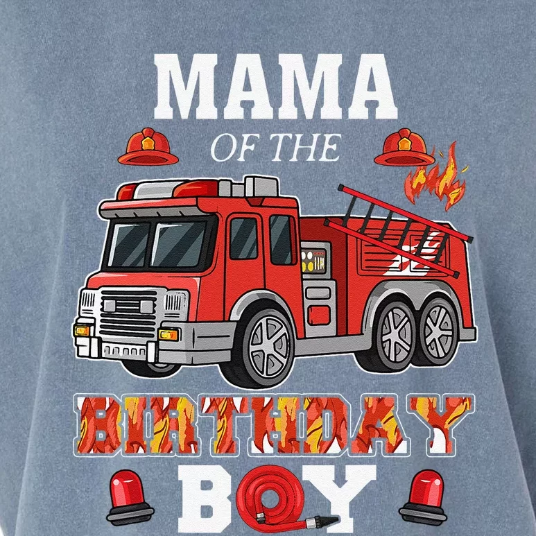 Mama Of The Birthday Bboy FireTruck Firefighter Party Garment-Dyed Women's Muscle Tee