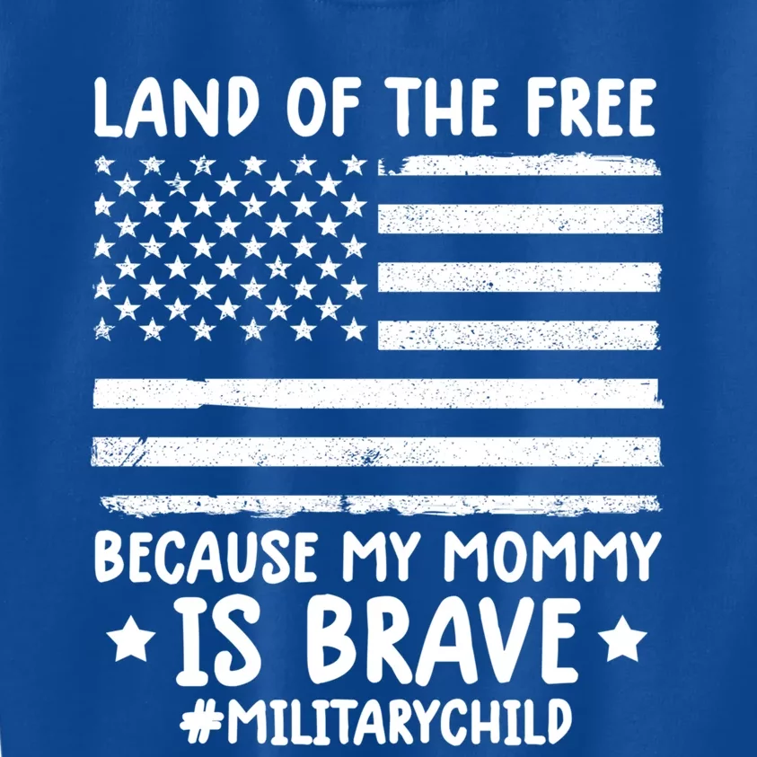 Month Of The Military Land Of Free Because My Mommy Is Brave Cool Gift Kids Sweatshirt