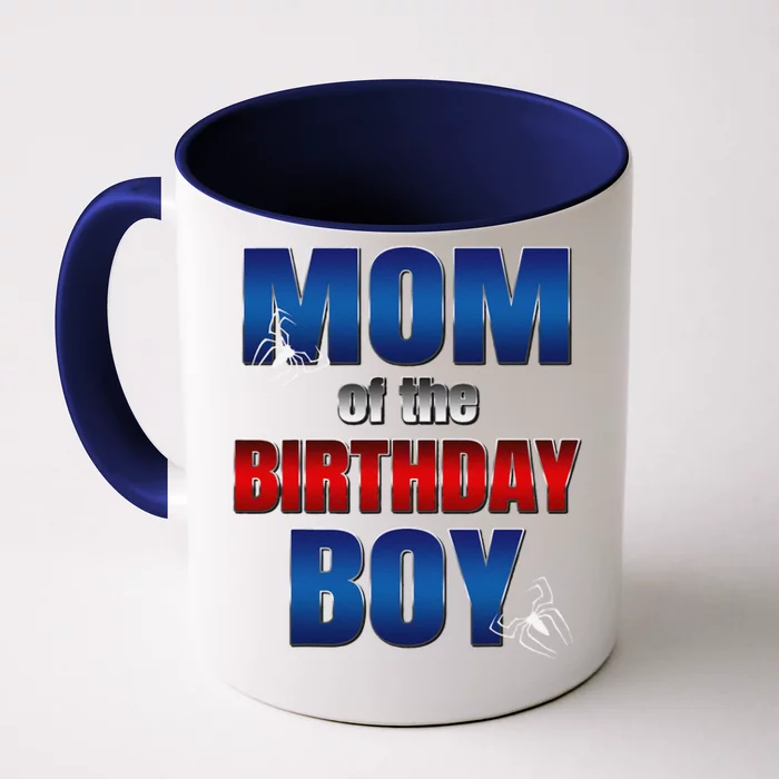 Mom Of The Birthday Spider Web Boy Mom And Dad Family Front & Back Coffee Mug