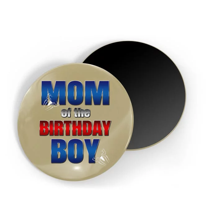 Mom Of The Birthday Spider Web Boy Mom And Dad Family Magnet