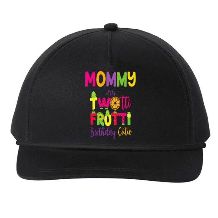 Mommy Of the Twotti Frutti Mom Birthday Party Fruit Snapback Five-Panel Rope Hat