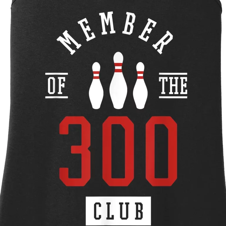 Member Of The 300 Club Bowling Ball Strike Pins Ladies Essential Tank