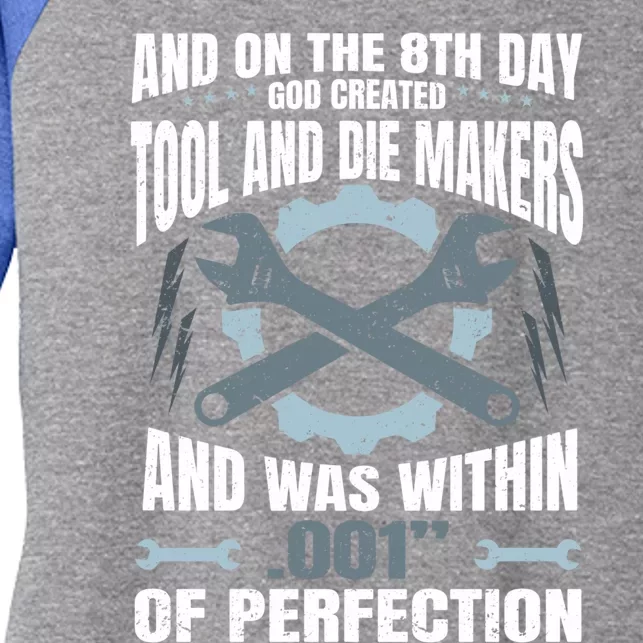 Machining On The 8th Day God Created Tool And Die Machinist Gift Women's Tri-Blend 3/4-Sleeve Raglan Shirt