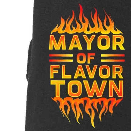 Mayor Of The Flavor Town Doggie 3-End Fleece Hoodie