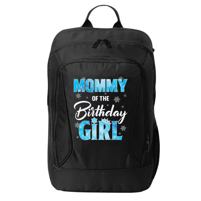 Mommy Of The Birthday Girl Family Snowflakes Winter Party City Backpack