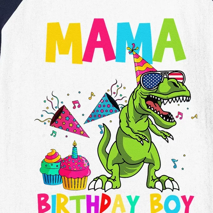 Mama Of The Birthday Bboy TRex Dinosaur Birthday Baseball Sleeve Shirt