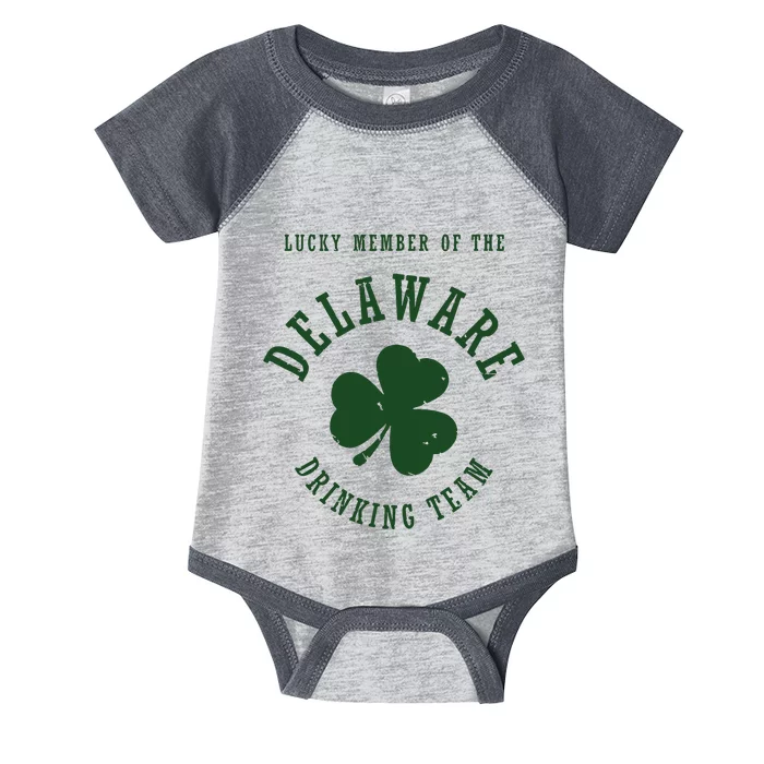 Member Of The Delaware Drinking Team St Patricks Day Infant Baby Jersey Bodysuit