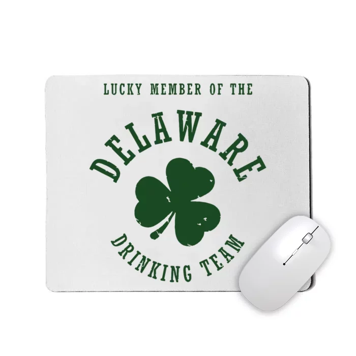 Member Of The Delaware Drinking Team St Patricks Day Mousepad