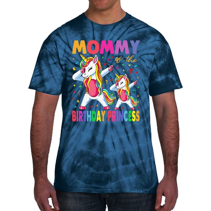 Mommy Of The Birthday Princess Girl Dabbing Unicorn Mom Tie-Dye T-Shirt