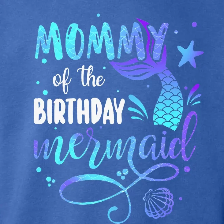 Mommy Of The Birthday Mermaid Family Matching Party Squad Toddler Hoodie