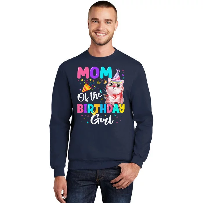 Mom Of The Birthday Cat Kitten Theme Family Bday Tall Sweatshirt